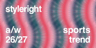‎ 

STYLE RIGHT SPORTS TREND REPORT A/W 26/27...